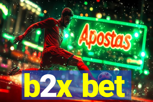 b2x bet